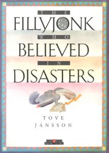 The Fillyjonk Who Believed in Disasters